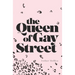 The Queen of Gay Street