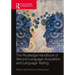 The Routledge Handbook of Second Language Acquisition and Language Testing