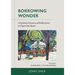Borrowing Wonder: Christmas Poems and Reflections to Open the Heart