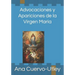 Advocaciones y apariciones de la Virgen María