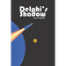 Delphi's Shadow