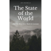 The State of the World (And My Mind Have Much In Common)