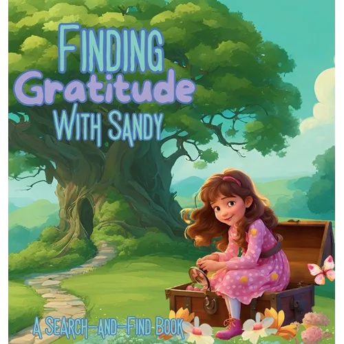 Finding Gratitude With Sandy: A Search-And-Find Book