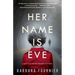 Her Name Is Eve: A Reese Clayton and Emerson Lake Novel