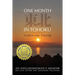 One Month in Tohoku: An Englishwoman's memoir on life after the Japanese tsunami