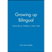 Growing Up Bilingual