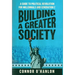 Building a Greater Society: A Guide to Political Revolution for Millennials and Generation Z