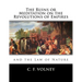 The Ruins or Meditation on the Revolutions of Empires: : And the Law of Nature
