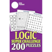 USA Today Logic Super Challenge: 200 Puzzles