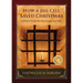 How A Jail Cell Saved Christmas