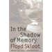 In the Shadow of Memory