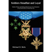 Soldiers Steadfast and Loyal: Medal of Honor and Distinguished Service Cross Recipients of the 4th Division in World War One