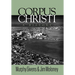 Corpus Christi: A History
