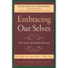 Embracing Our Selves: The Voice Dialogue Manual