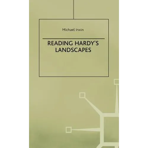 Reading Hardy's Landscapes