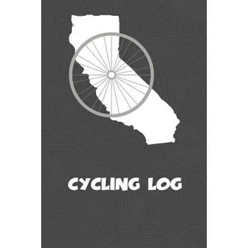 Cycling Log: California Cycling Log for tracking and monitoring your workouts and progress towards your bicycling goals. A great fi