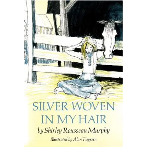 Silver Woven in My Hair