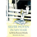 Silver Woven in My Hair