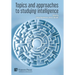 Topics and approaches to studying intelligence