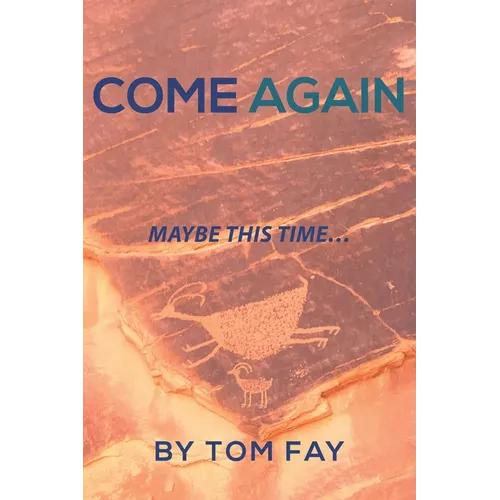 Come Again: Maybe this time...