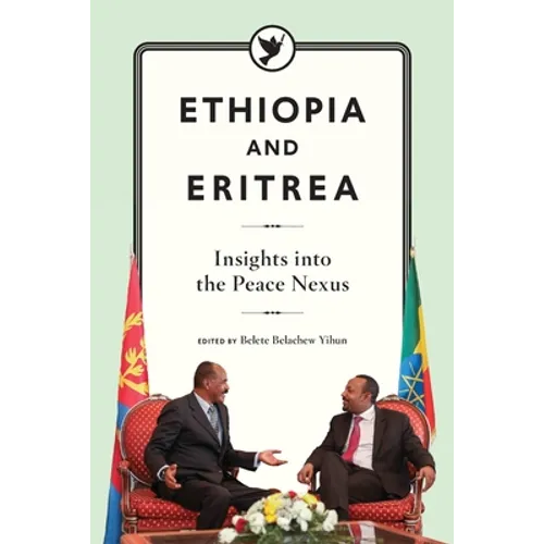Ethiopia and Eritrea: Insights into the Peace Nexus