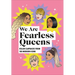 We Are Fearless Queens: Killer Clapbacks from Modern Icons