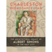 Charleston Renaissance Man: The Architectural Legacy of Albert Simons in the Holy City