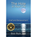 The Hole in Your Life: Grief and Bereavement