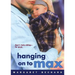 Hanging on to Max