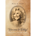 Heavens to Betsy!: Stories of Humor, Heartache, and Hope