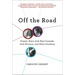 Off the Road: Twenty Years with Neal Cassady, Jack Kerouac, and Allen Ginsberg