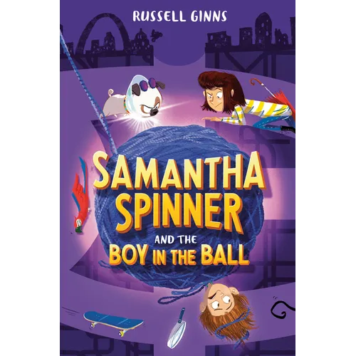 Samantha Spinner and the Boy in the Ball
