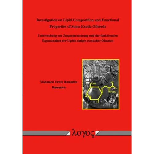 Investigation on Lipid Composition and Functional Properties of Some Exotic Oilseeds