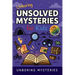 Unboring Unsolved Mysteries for Kids: Funny, Fascinating Guide to the World's Most Baffling Unsolved Mysteries, Weird Facts, and Strange Stories