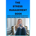 The Stress Management Book