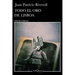 Todo El Oro de Lisboa (Novela) / All the Gold of Lisbon (a Novel)