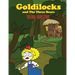 Goldilocks And The Three Bears: The Real Scary Story
