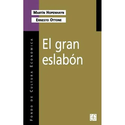 El Gran Eslabon: Educacion y Desarrollo en el Umbral del Siglo XXI