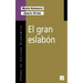 El Gran Eslabon: Educacion y Desarrollo en el Umbral del Siglo XXI
