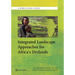 Integrated Landscape Approaches for Africa S Drylands