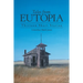 Tales from Eutopia: Thirteen Short Stories