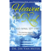 Heaven Is For Real: I Died April 10th 1980: The Amazing Story Of A Doctor's Account Of Heaven