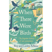 When There Were Birds