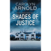 Shades of Justice: A High-Pressure Crime Thriller and Police Procedural