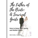The Father of the Bride: A Survival Guide: How to Keep Your Sanity and Wallet Intact