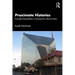 Proximate Histories: Entangled Temporalities in Contemporary African Fiction