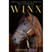 Winx: The Full Story of the World's Best Racehorse