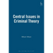 Central Issues in Criminal Theory