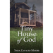 Tiny House of God