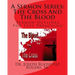 A Sermon Series L: The Cross And The Blood: Sermon Outlines For Easy Preaching